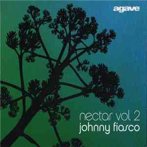 Johnny Fiasco - Nectar Vol. 2