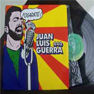 Juan Luis Guerra 4 40 - Fogaraté!
