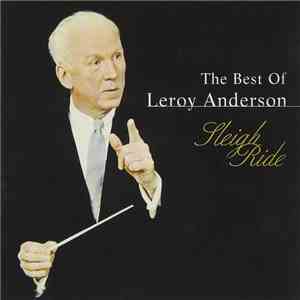 Leroy Anderson - The Best of Leroy Anderson - Sleigh Ride