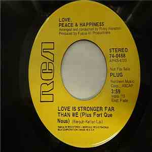 Love, Peace & Happiness - Love Is Stronger Far Than We (Plus Fort Que Nous) ...