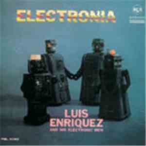 Luis Enriquez And His Electronic Men - Electronia