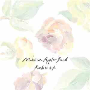 Mahina Apple Band - ROKU e.p.