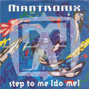 Mantronix - Step To Me (Do Me)
