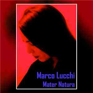 Marco Lucchi - Mater Natura