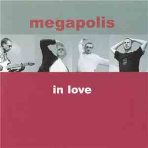 Megapolis - Megapolis In Love