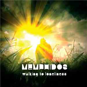 Memphidos - Walking To Loneliness