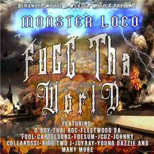 Monster Loco - Fucc Tha World (Mixtape)