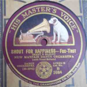 New Mayfair Dance Orchestra - Shout For Happiness / Goodnight, Sweetheart