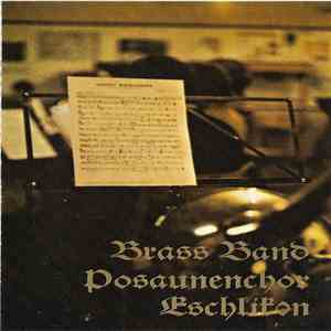Posaunenchor Eschlikon - Live Brass Band Konzert No 2 Des Posaunenchores Eschlikon