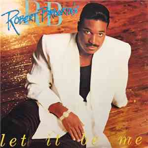 Robert Brookins - Let It Be Me