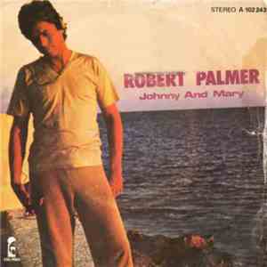 Robert Palmer - Johnny & Mary