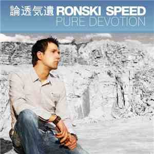 Ronski Speed - Pure Devotion