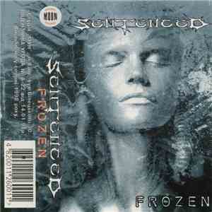 Sentenced - Frozen