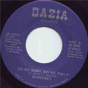 Somerset - Do Me Baby , Do Me