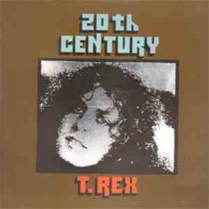 T. Rex - 20th Century