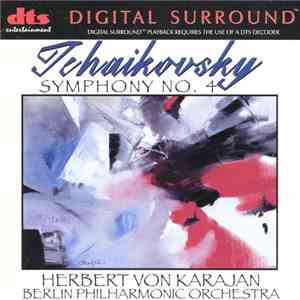 Tchaikovsky, Herbert Von Karajan, Berlin Philharmonic Orchestra - Symphony No. 4