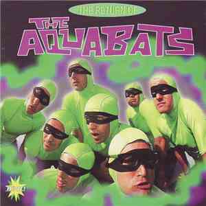 The Aquabats - The Return Of The Aquabats