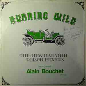 The New Haranni Poison Mixers, Alain Bouchet - Running Wild