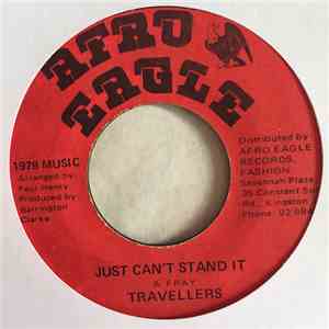 The Travellers  - Just Can't Stand It / Campers Rock