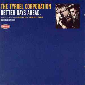 The Tyrrel Corporation - Better Days Ahead