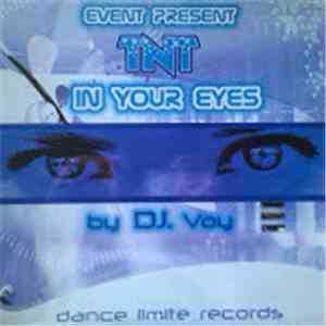 TNT  Presents Event  - In Your Eyes