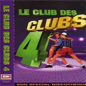 Various - Le Club Des Clubs 4