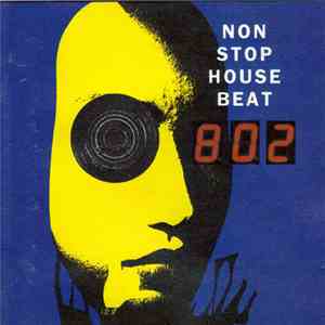 Various - Non Stop House Beat 802