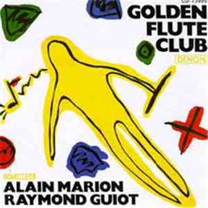 Alain Marion, Raymond Guiot - Golden Flute Club