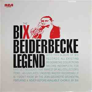 Bix Beiderbecke - The Bix Beiderbecke Legend