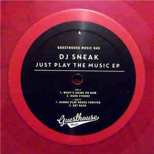 DJ Sneak - Just Play The Music EP