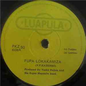 Dr. N.P. Kazembe And His Super Mazembe Band - Fupa Lokakamiza
