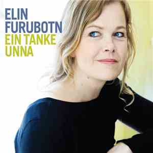 Elin Furubotn - Ein Tanke Unna