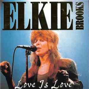 Elkie Brooks - Love Is Love