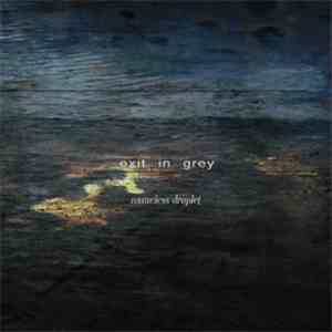 Exit In Grey - Nameless Droplet