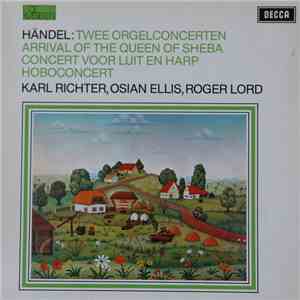 Georg Friedrich Händel - Karl Richter, Osian Ellis, Roger Lord - De Klassie ...