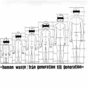 Human Waste - Från Generation Till Generation
