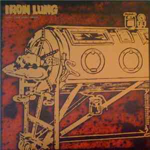 Iron Lung - Life. Iron Lung. Death.
