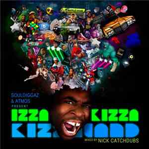 Izza Kizza Mixed By Nick Catchdubs - Kizzaland