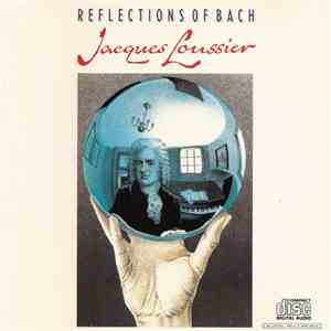 Jacques Loussier - Reflections Of Bach