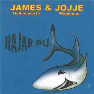 James & Jojje - Hajar Du