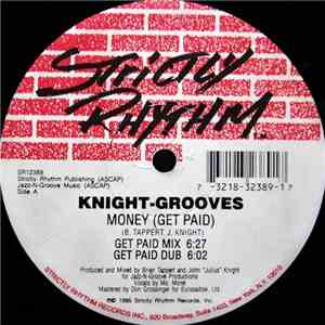 Knight-Grooves - Money (Get Paid)