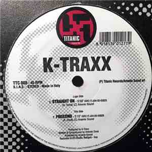 K-Traxx - Straight On / Freezing