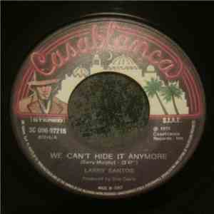 Larry Santos - We Can't Hide It Anymore