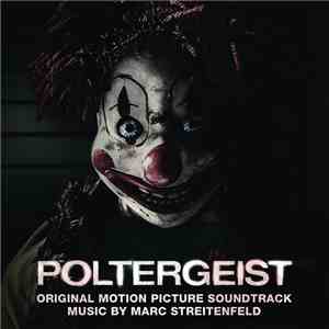 Marc Streitenfeld - Poltergeist (Original Motion Picture Soundtrack)