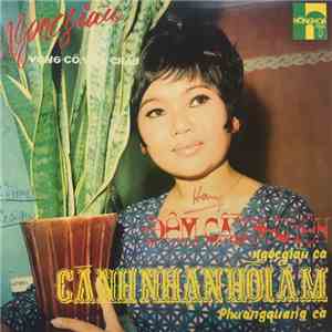 Ngọc Giàu / Thành Được / Trúc Ly / Phương Quang - Đêm Cầu Nguyện / Cánh Nhạ ...