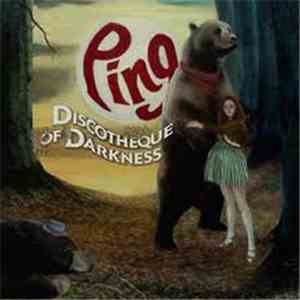 Ping - Discotheque Of Darkness