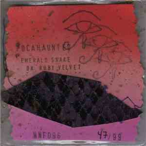 Pocahaunted - Emerald Snake On Ruby Velvet