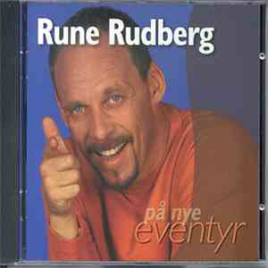 Rune Rudberg - På Nye Eventyr