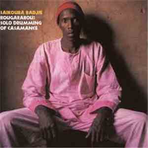 Saikouba Badjie - Bougarabou: Solo Drumming of Casamance