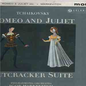 Tchaikovsky - Philharmonia Orchestra - Igor Markevitch - Romeo And Juliet / ...